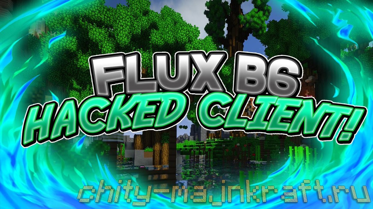 Cheat Client Flux B6 For Minecraft 1.8