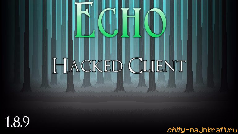 Чит клиент Echo на Майнкрафт 1.8